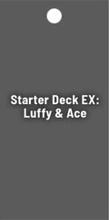 Starter Deck EX Luffy and Ace Bonus Pack